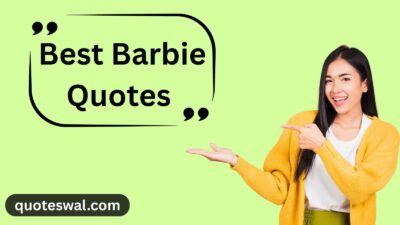 Best Barbie Quotes