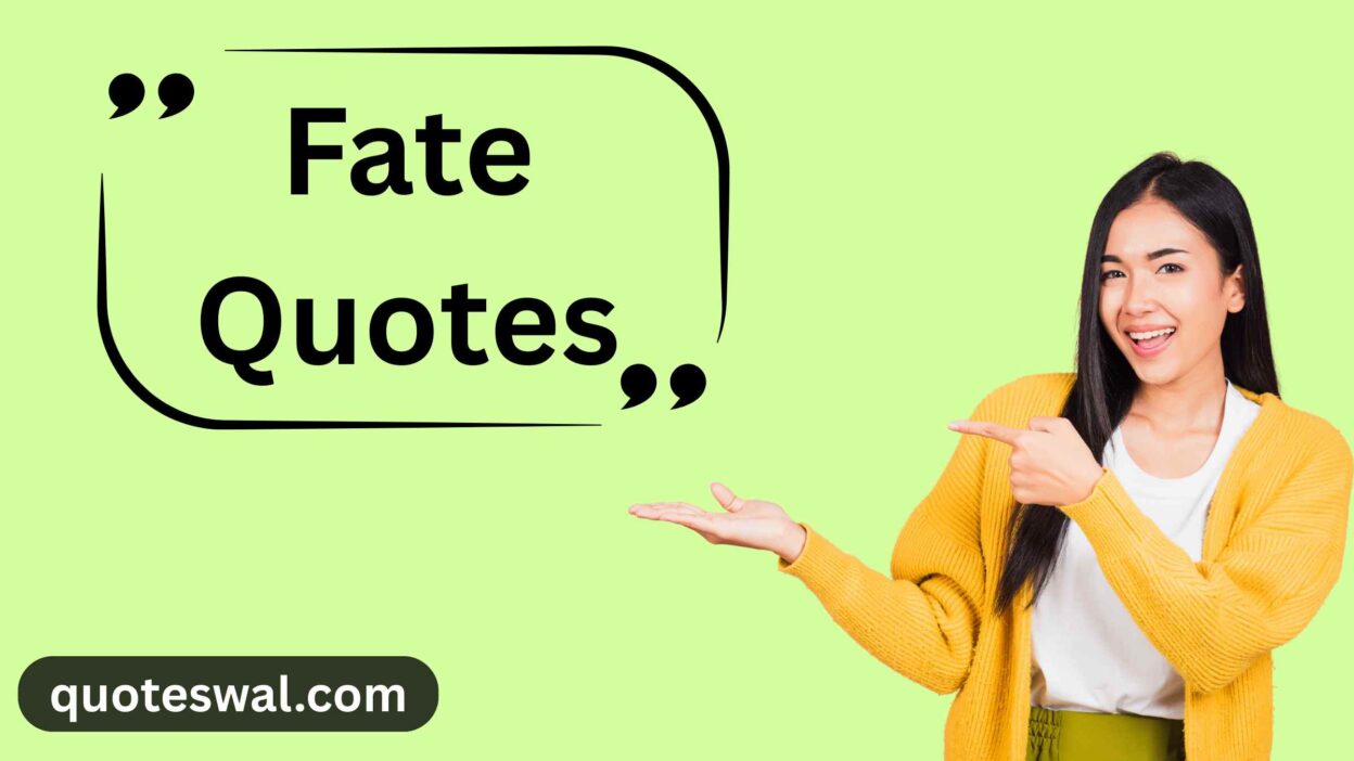 Fate Quotes