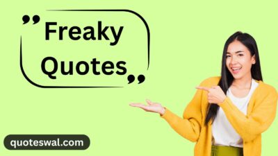Freaky Quotes