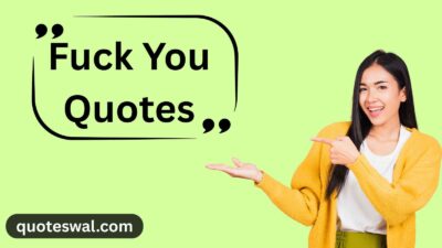 Fuck You Quotes