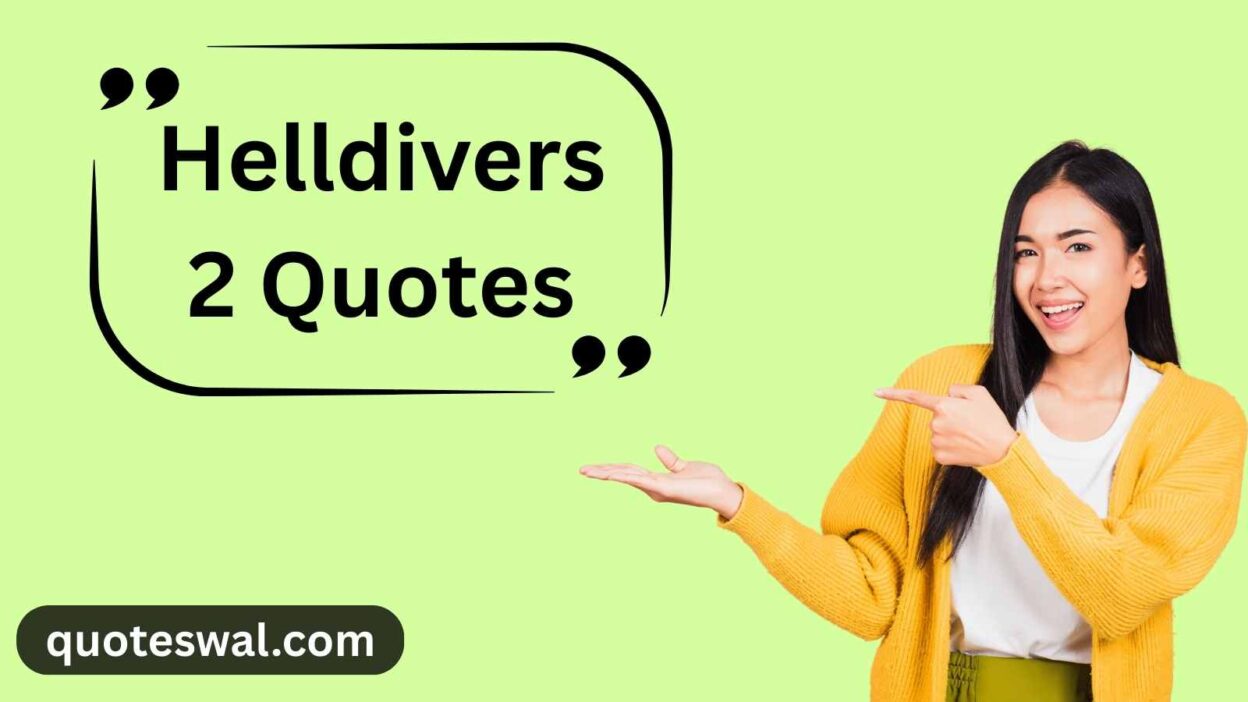 Helldivers 2 Quotes