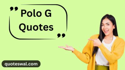 Polo G Quotes