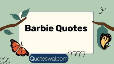 Barbie Quotes