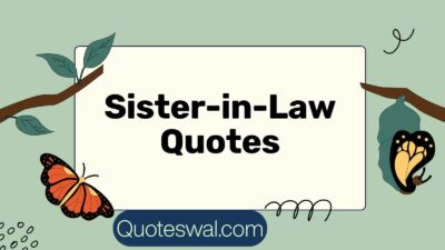 Sister-in-Law Quotes